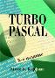 Turbo Pascal, 5-е издание. Turbo Pascal, 5-е издание.