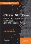C# 7 и .NET Core. Кросс-платформенная разработка для профессионалов. 3-е издание Марк Дж. Прайс