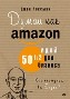 Думай как Amazon. 50 и 1/2 идей для бизнеса Джон Россман