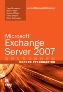 Microsoft Exchange Server 2007. Полное руководство Рэнд Моримото, Майкл Ноэл, Эндрю Аббейт, Крис Амарис, Марк Вайнхардт