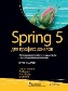 Spring 5 для профессионалов, 5-е издание Юлиана Козмина, Роб Харроп, Крис Шефер, Кларенс Хо